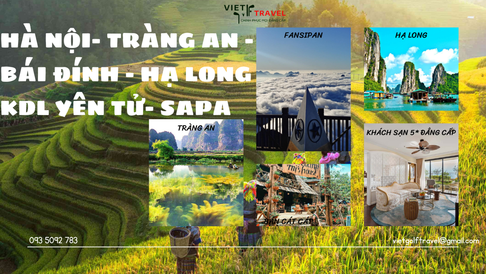 HÀ NỘI– TRÀNG AN - BÁI ĐÍNH – HẠ LONG – KDL YÊN TỬ– SAPA